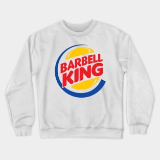 Barbell King Crewneck Sweatshirt